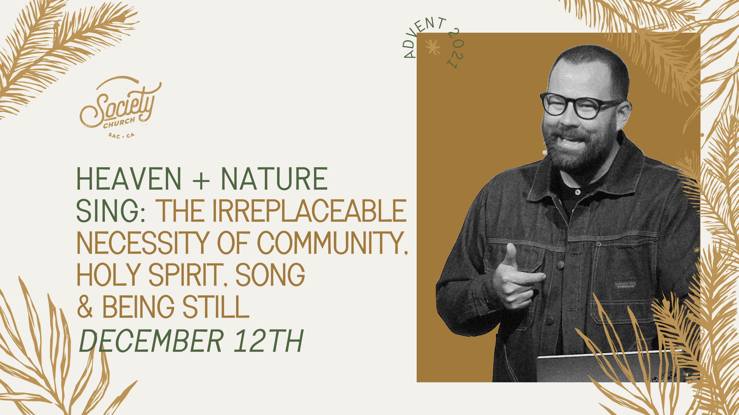 Heaven + Nature Sing: The Irreplaceable Necessity of Community, Holy Spirit, Song & Being Still
