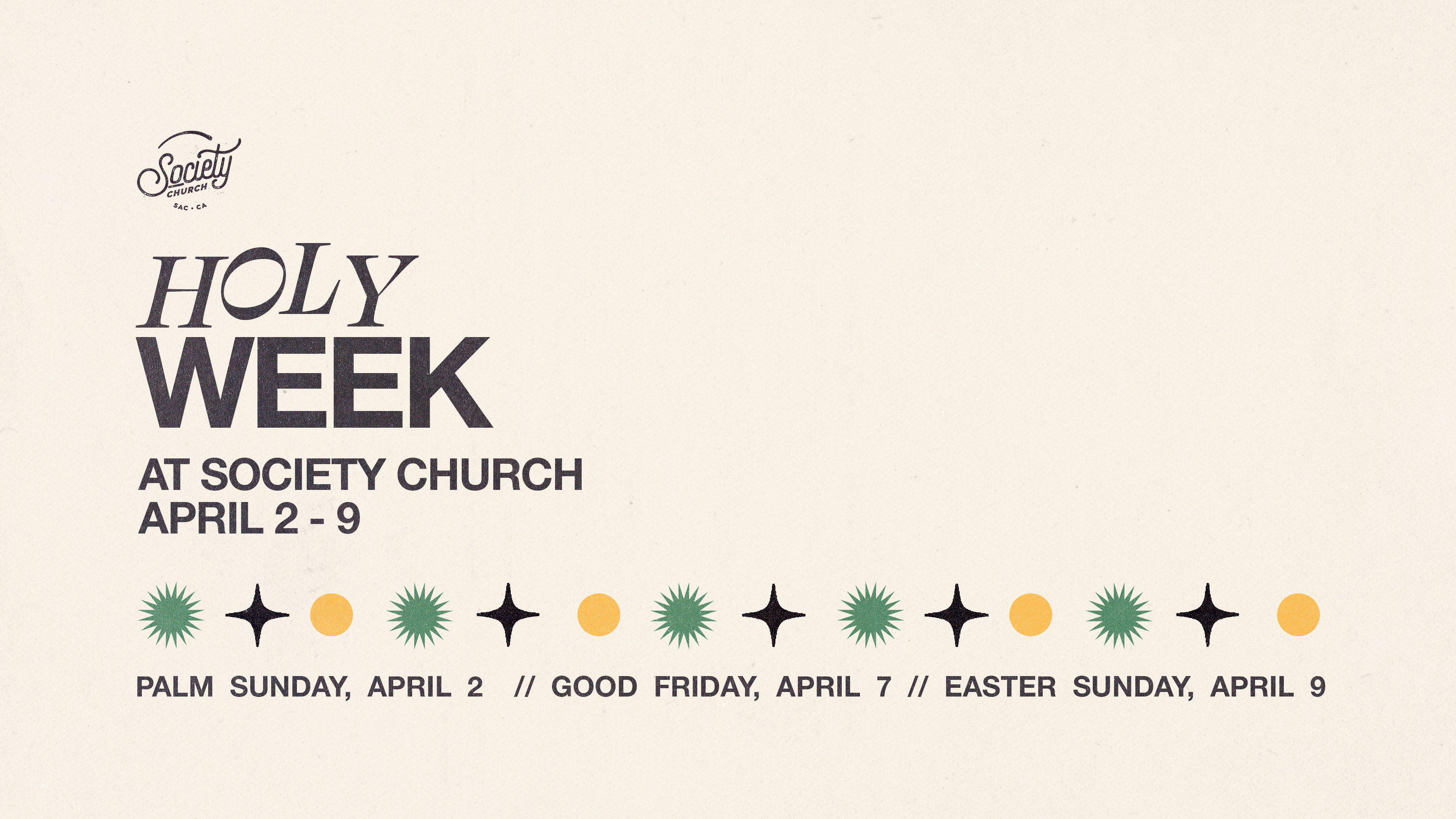 Holy Week copy – Society Church, Sacramento CA
